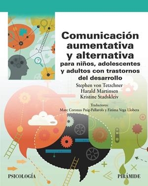 COMUNICACIÓN AUMENTATIVA Y ALTERNATIVA PARA NIÑOS, ADOLESCENTES Y ADULTOS CON TR | 9788436851403 | VON TETZCHNER, STEPHEN/MARTINSEN, HARALD/STADSKLEIV, KRISTINE | Llibreria Online de Tremp