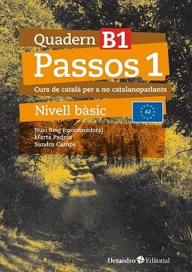 PASSOS 1. QUADERN B 1 | 9788410054066 | ROIG MARTÍNEZ, NURI/CAMPS FERNÁNDEZ, SANDRA/PADRÓS COLL, MARTA/DARANAS VIÑOLAS, MERITXELL | Llibreria Online de Tremp