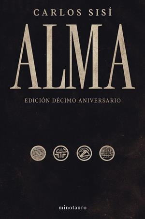 ALMA 10 ANIVERSARIO (SISÍ) | 9788445021576 | SISÍ, CARLOS