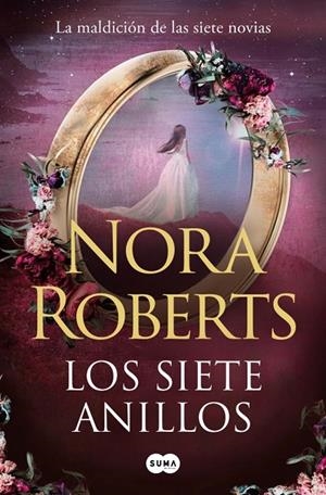 LOS SIETE ANILLOS (LA MALDICIÓN DE LAS SIETE NOVIAS 3) | 9791387512408 | ROBERTS, NORA | Llibreria Online de Tremp