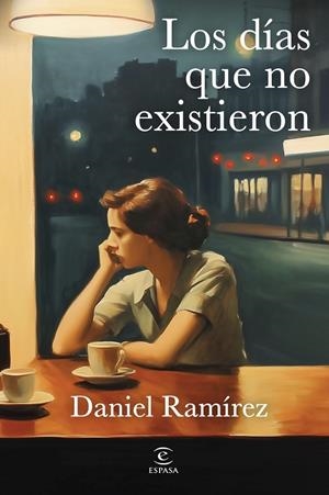 LOS DÍAS QUE NO EXISTIERON | 9788467080223 | RAMÍREZ GARCÍA-MINA, DANIEL | Llibreria Online de Tremp