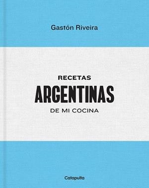 RECETAS ARGENTINAS DE MI COCINA | 9789876378642 | RIVEIRA, GASTON | Llibreria Online de Tremp