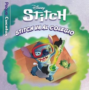 STITCH. STITCH VA AL COLEGIO. PEQUECUENTOS | 9791387901165 | DISNEY | Llibreria Online de Tremp