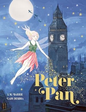 PETER PAN (EDICIÓN ESPECIAL CON CANTOS TINTADOS) | 9791388220128 | BARRIE, J. M./DESIDIA, LADY | Llibreria Online de Tremp