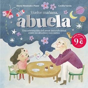 VUELVE MAÑANA, ABUELA | 9791388042331 | MENÉNDEZ-PONTE, MARÍA | Llibreria Online de Tremp