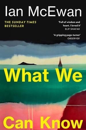 WHAT WE CAN KNOW | 9781529959208 | IAN MCEWAN | Llibreria Online de Tremp