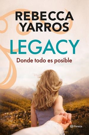 LEGACY. DONDE TODO ES POSIBLE | 9788408322795 | YARROS, REBECCA | Llibreria Online de Tremp