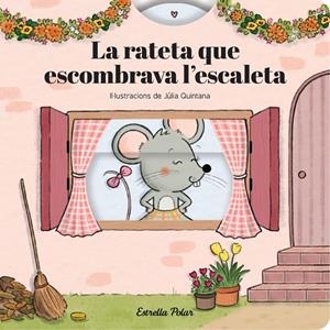 LA RATETA QUE ESCOMBRAVA L'ESCALETA. CONTE AMB MECANISMES | 9791387903800 | SAMBA, GINA/QUINTANA, JÚLIA | Llibreria Online de Tremp