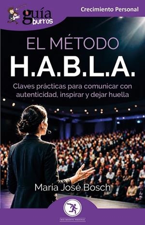 GUÍABURROS: EL MÉTODO H.A.B.L.A | 9791388175633 | BOSCH, MARÍA JOSÉ | Llibreria Online de Tremp