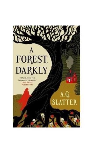 A FOREST, DARKLY | 9781835412565 | A.G.SLATTER | Llibreria Online de Tremp