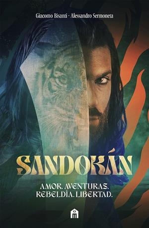 SANDOKÁN. LA NOVELA OFICIAL DE LA ACLAMADA SERIE DE CAN YAMAN | 9791259578495 | SERMONETA, ALESSANDRO/BISANTI, GIACOMO | Llibreria Online de Tremp