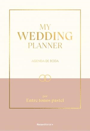 MY WEDDING PLANNER | 9791388139116 | ENTRE TONOS PASTEL | Llibreria Online de Tremp
