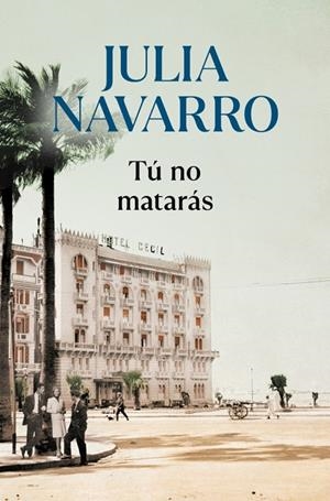 TÚ NO MATARÁS | 9788466356626 | NAVARRO, JULIA | Llibreria Online de Tremp