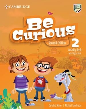 BE CURIOUS SECOND EDITION ACTIVITY BOOK AND HOME BOOKLET WITH DIGITAL PACK LEVEL | 9788413228891 | NIXON, CAROLINE/TOMLINSON, MICHAEL