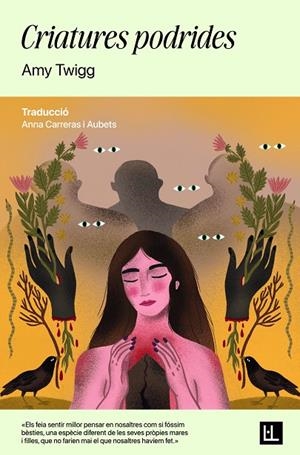CRIATURES PODRIDES | 9791399079043 | TWIGG, AMY | Llibreria Online de Tremp