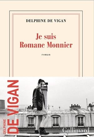 JE SUIS ROMANE MONNIER | 9782073113252 | DELPHINE DE VIGAN | Llibreria Online de Tremp