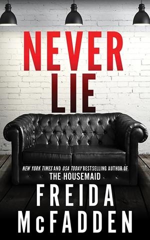 NEVER LIE | 9781464221361 | FREIDA MCFADDEN | Llibreria Online de Tremp