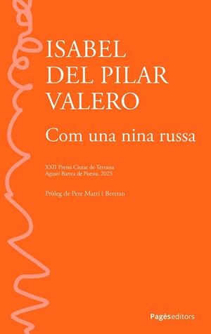 COM UNA NINA RUSSA | 9788413037240 | VALERO HERRERA, ISABEL DEL PILAR | Llibreria Online de Tremp