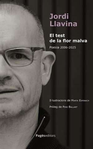 EL TEST DE LA FLOR MALVA | 9788413036991 | LLAVINA MURGADAS, JORDI | Llibreria Online de Tremp