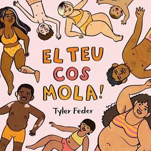 EL TEU COS MOLA! | 9788418723483 | FEDER, TYLER | Llibreria Online de Tremp