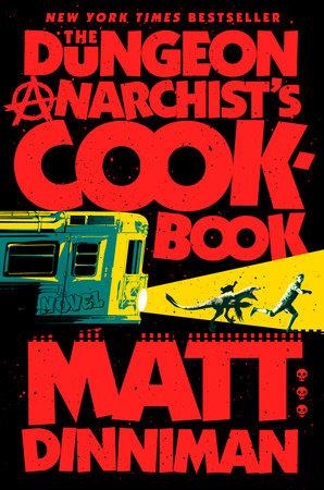 THE DUNGEON ANARCHIST'S COOKBOOK | 9780593820285 | MATT DINNIMAN | Llibreria Online de Tremp