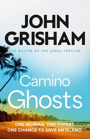 CAMINO GHOSTS | 9781399751421 | GRISHAM, JOHN | Llibreria Online de Tremp