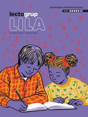 LECTOGRUP 6. LILA | 9788441235915 | SABÉ, MONTSE; LÓPEZ, MARIA DOLORS | Llibreria Online de Tremp