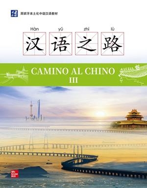 CAMINO AL CHINO III | 9788448647131 | QIANCHAO,LI/QIUHAN,YANG | Llibreria Online de Tremp