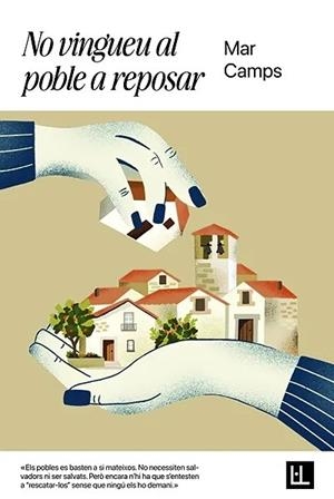 NO VINGUEU AL POBLE A REPOSAR | 9791399079067 | CAMPS MORA, MAR | Llibreria Online de Tremp