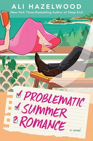 PROBLEMATIC SUMMER ROMANCE | 9798217188123 | HAZELWOOD, ALI
