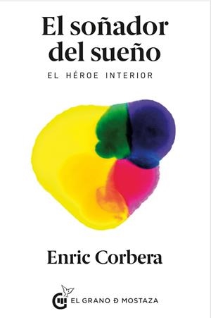 EL SOÑADOR DEL SUEÑO | 9788494614453 | CORBERA SASTRE, ENRIC | Llibreria Online de Tremp