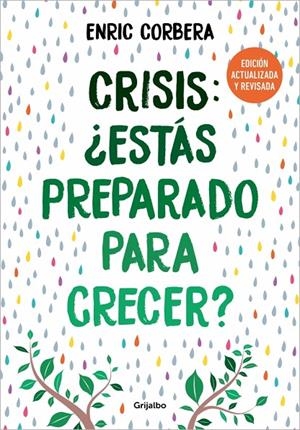 CRISIS: ¿ESTÁS PREPARADO PARA CRECER? (EDICIÓN ACTUALIZADA) | 9788425368486 | CORBERA, ENRIC | Llibreria Online de Tremp