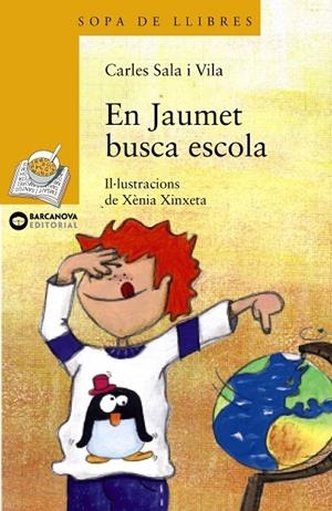 EN JAUMET BUSCA ESCOLA | 9788448924928 | SALA VILA, CARLES | Llibreria Online de Tremp