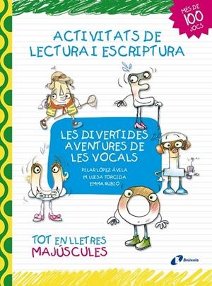 LES DIVERTIDES AVENTURES DE LES VOCALS | 9788499064031 | LÓPEZ ÁVILA, PILAR | Llibreria Online de Tremp