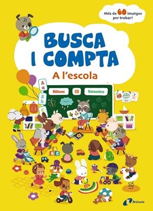 BUSCA I COMPTA. A L'ESCOLA | 9788413493718 | VARIOS AUTORES | Llibreria Online de Tremp