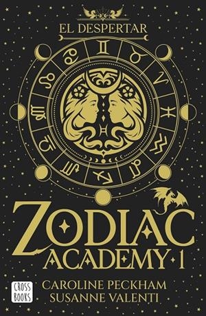 ZODIAC ACADEMY 1. EL DESPERTAR | 9788408324317 | PECKHAM, CAROLINE/VALENTI, SUSANNE | Llibreria Online de Tremp