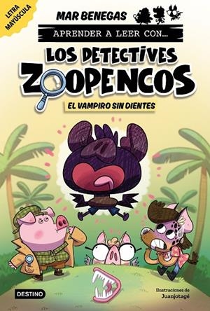 APRENDER A LEER CON... LOS DETECTIVES ZOOPENCOS 12. EL VAMPIRO SIN DIENTES | 9788408324386 | BENEGAS, MAR | Llibreria Online de Tremp