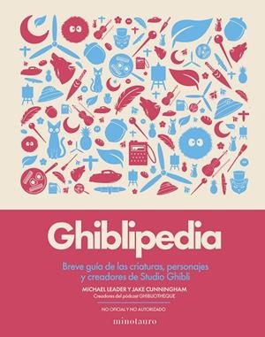 GHIBLIPEDIA | 9788445022405 | CUNNINGHAM, JAKE/LEADER, MICHAEL | Llibreria Online de Tremp