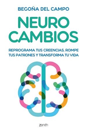 NEUROCAMBIOS | 9788408325291 | CAMPO, BEGOÑA DEL | Llibreria Online de Tremp