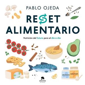 RESET ALIMENTARIO | 9788413445625 | OJEDA, PABLO | Llibreria Online de Tremp