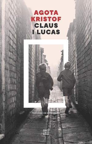 CLAUS I LUCAS | 9788419960672 | KRISTOF, AGOTA | Llibreria Online de Tremp