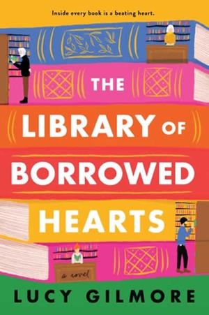 THE LIBRARY OF BORROWED HEARTS | 9781728256245 | GILMORE, LUCY | Llibreria Online de Tremp