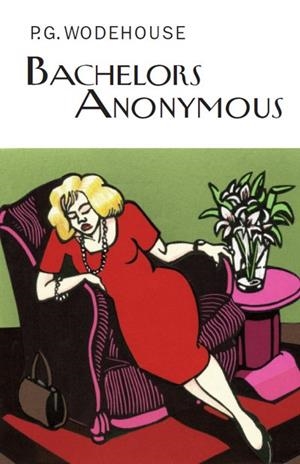 BACHELORS ANONYMOUS | 9781841591759 | WODEHOUSE, P G | Llibreria Online de Tremp