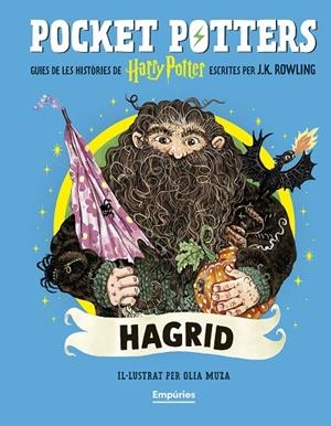 HAGRID (POCKET POTTERS 6) | 9791387736385 | ROWLING, J.K./MUZA, OLIA | Llibreria Online de Tremp
