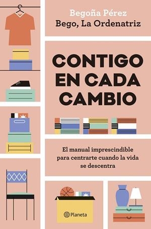 CONTIGO EN CADA CAMBIO | 9788408324942 | BEGO, LA ORDENATRIZ | Llibreria Online de Tremp