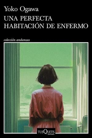 UNA PERFECTA HABITACIÓN DE ENFERMO | 9788411078207 | OGAWA, YOKO | Llibreria Online de Tremp