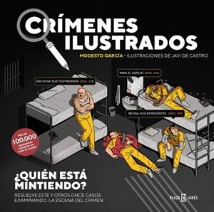 CRÍMENES ILUSTRADOS - ¿QUIÉN ESTÁ MINTIENDO? (EDICIÓN TAPA BLANDA) | 9788401042164 | GARCÍA, MODESTO | Llibreria Online de Tremp