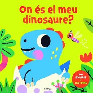 ON ÉS EL MEU DINOSAURE? | 9788447957057 | TOWNHOUSE PUBLISHING | Llibreria Online de Tremp