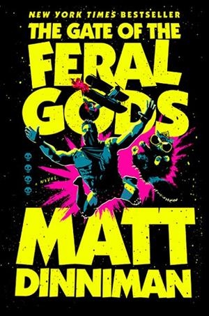 THE GATE OF THE FERAL GODS (4) | 9780593955970 | DINNIMAN, MATT | Llibreria Online de Tremp