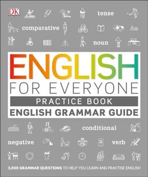 GRAMMAR GUIDE PRACTICE BOOK (ENGLISH FOR EVERYONE) | 9780241379752 | VV AA | Llibreria Online de Tremp